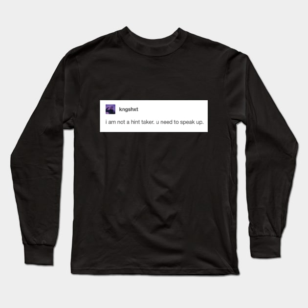 Tumblr speak Long Sleeve T-Shirt by Tahiri